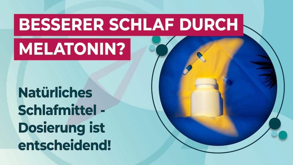 Besserer Schlaf durch Melatonin